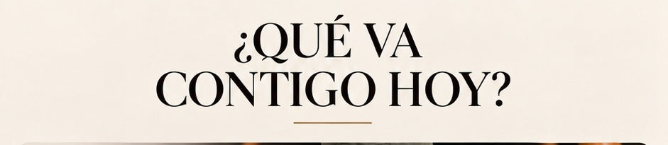 ¿Qué va contigo hoy?
